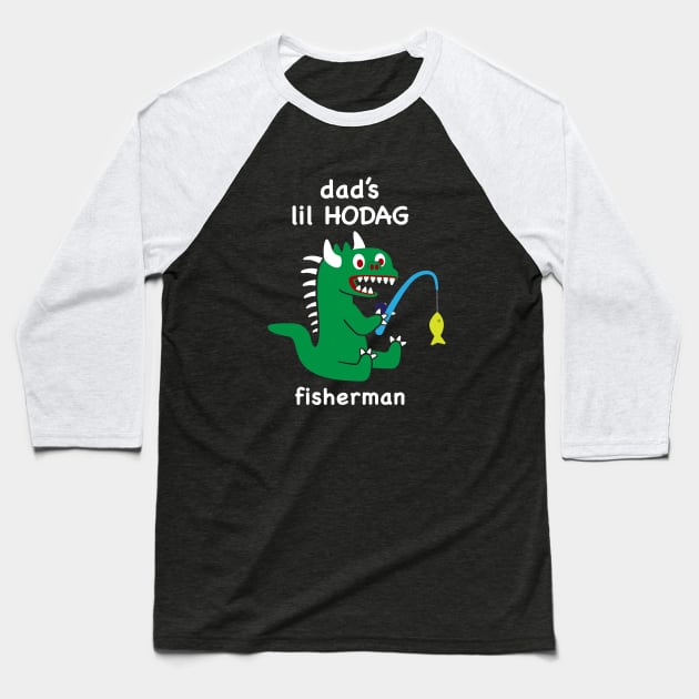 Lil Hodag - Dad’s Lil Hodag Fisherman Children's Character Baseball T-Shirt by BlueSkyTheory